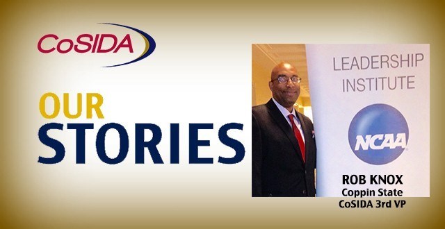 Our Stories Series: Rob Knox (Coppin State) - Takeaways From the NCAA Leadership Institute